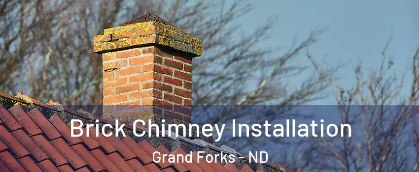  Brick Chimney Installation Grand Forks - ND