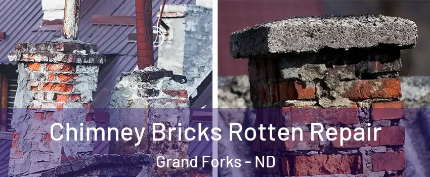  Chimney Bricks Rotten Repair Grand Forks - ND