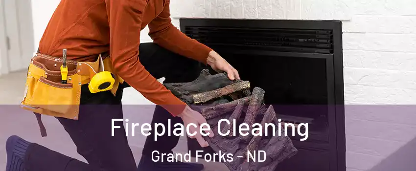  Fireplace Cleaning Grand Forks - ND