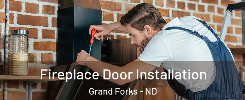  Fireplace Door Installation Grand Forks - ND
