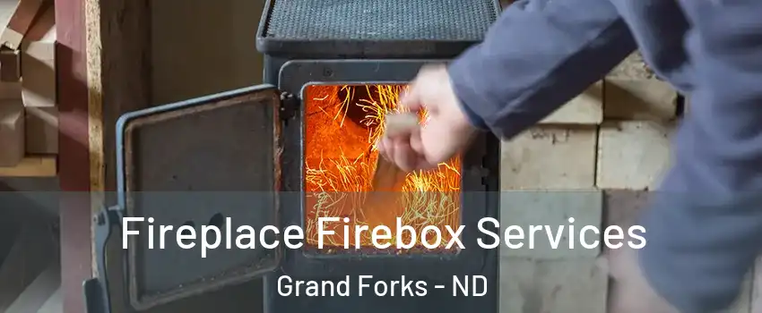  Fireplace Firebox Services Grand Forks - ND
