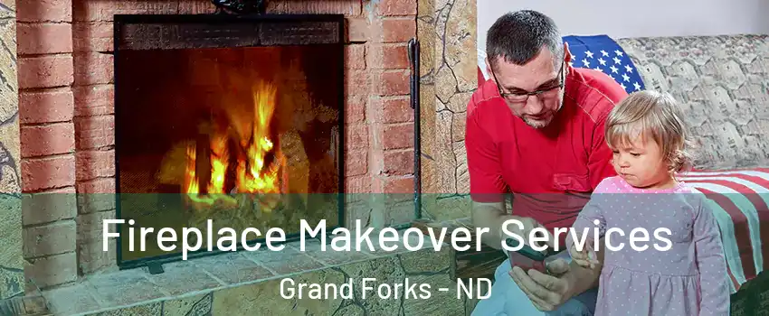  Fireplace Makeover Services Grand Forks - ND