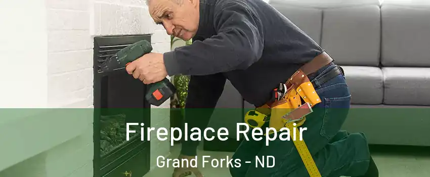  Fireplace Repair Grand Forks - ND