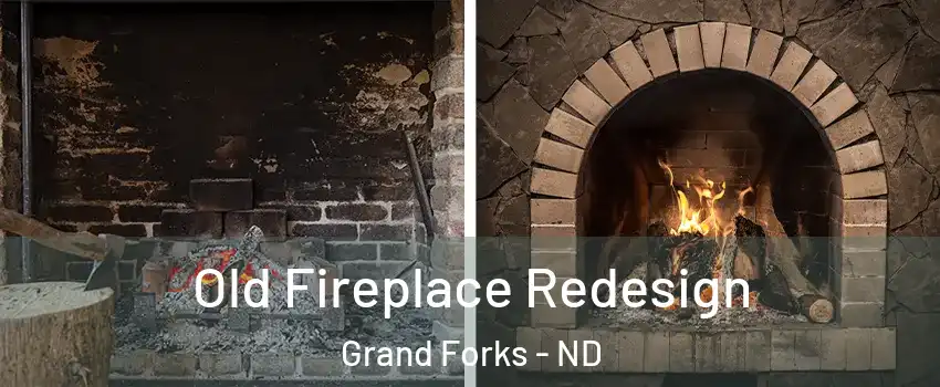  Old Fireplace Redesign Grand Forks - ND