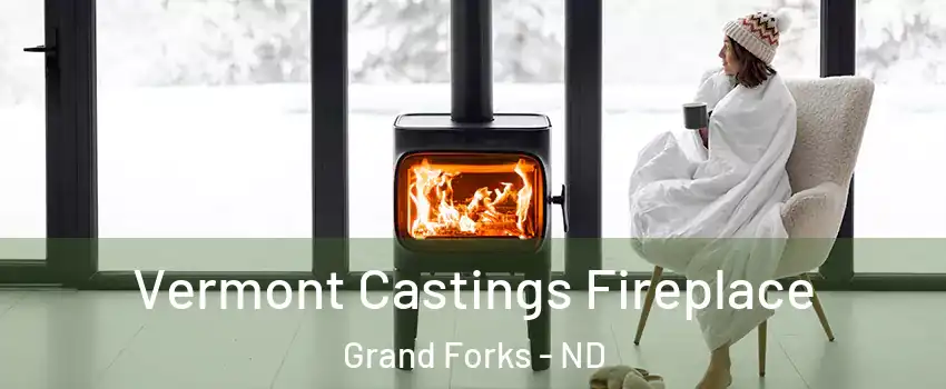  Vermont Castings Fireplace Grand Forks - ND